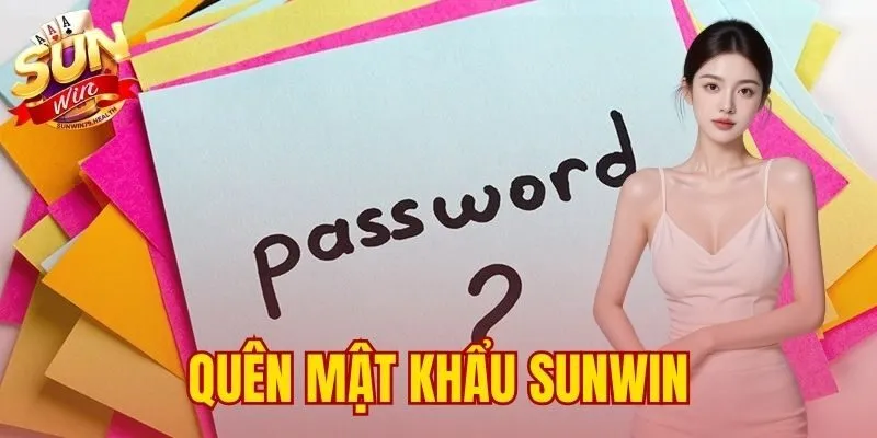 quên mật khẩu SUNWIN